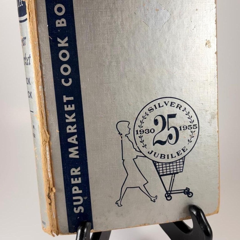1st Edition 1955 Silver Jubilee Super Market CookBook Edith Barber Hardcover - Picture 2 of 12